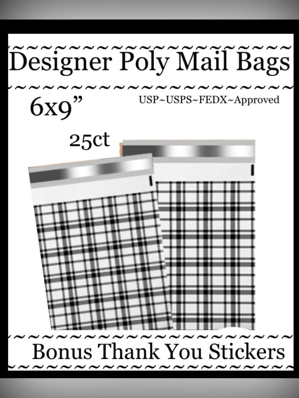 25ct 6x9’ Polymailer Bags~BONUS 25ct Free Stickers~New~